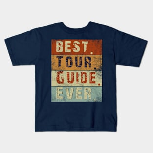 Vintage Tour Guide Best Tour Guide Ever Funny Kids T-Shirt